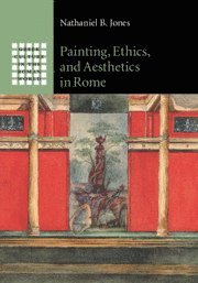 bokomslag Painting, Ethics, and Aesthetics in Rome