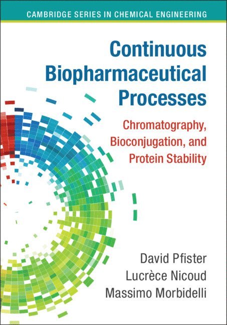 Continuous Biopharmaceutical Processes 1