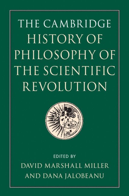 Cambridge History of Philosophy of the Scientific Revolution