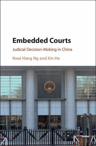 Kwai Hang Ng, Xin He - Embedded Courts, Inbunden