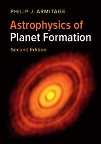 bokomslag Astrophysics of Planet Formation