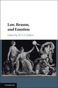 bokomslag Law, Reason, and Emotion