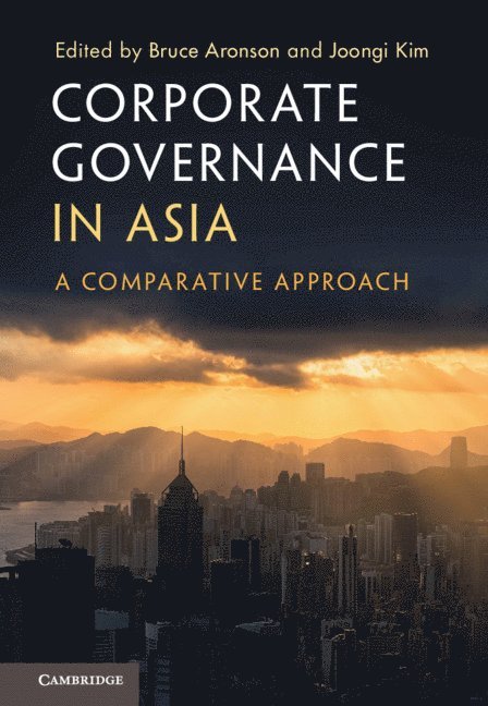 Bruce Aronson, Joongi Kim, Bruce (New York University) Aronson, Seoul) Kim, Joongi (Yonsei University - Corporate Governance in Asia, Inbunden