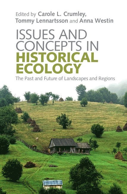 Issues and Concepts in Historical Ecology 1