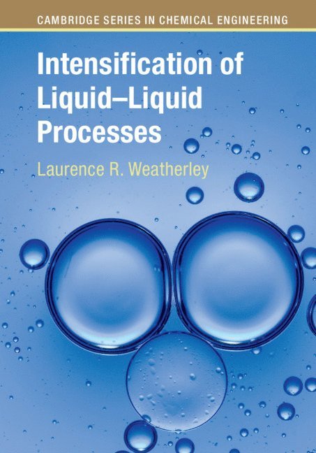 Intensification of Liquid-Liquid Processes 1