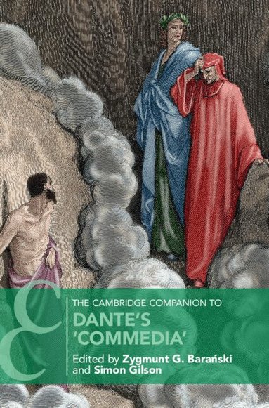 Zygmunt G. Barański, Simon Gilson - The Cambridge Companion to Dante's 'Commedia', Inbunden