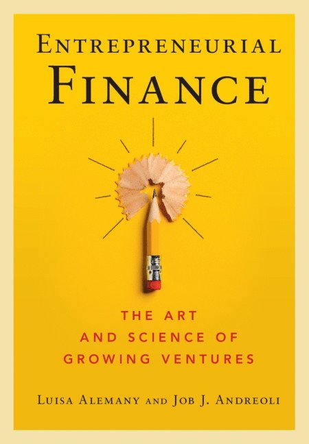 Luisa Alemany, Job J. Andreoli, Job Andreoli - Entrepreneurial Finance, Inbunden