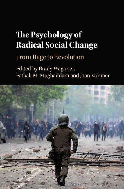 The Psychology of Radical Social Change 1