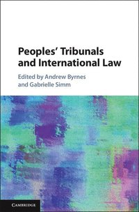 bokomslag Peoples' Tribunals and International Law