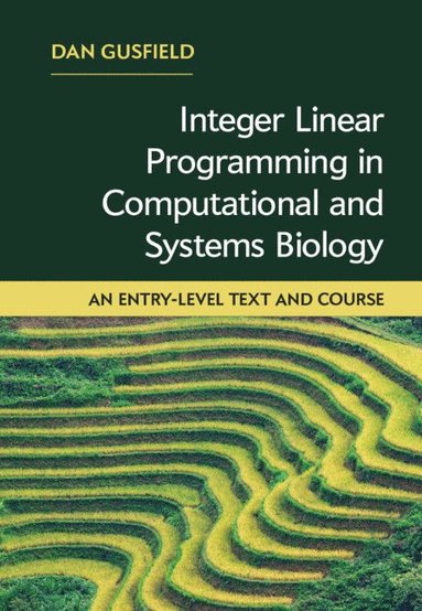 bokomslag Integer Linear Programming in Computational and Systems Biology