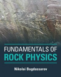 bokomslag Fundamentals of Rock Physics