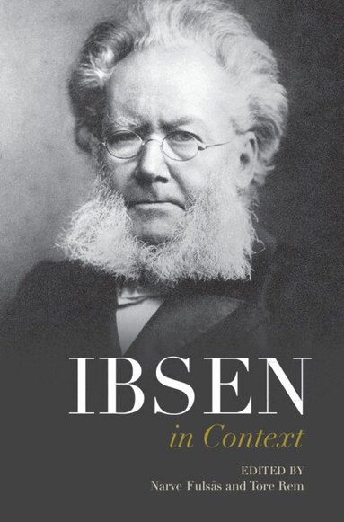 Narve Fulsås, Tore Rem - Ibsen in Context, Inbunden