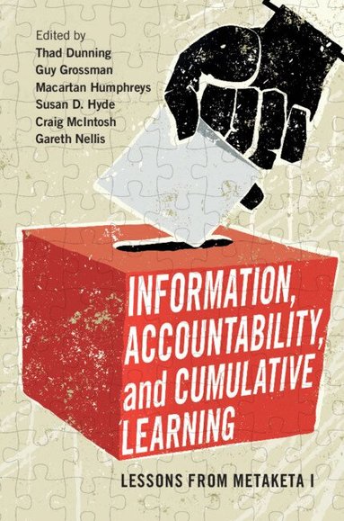 Thad Dunning, Guy Grossman, Macartan Humphreys, Susan D. Hyde, Craig McIntosh, Gareth Nellis - Information, Accountability, and Cumulative Learning, Inbunden