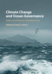 Paul G. Harris - Climate Change and Ocean Governance, Inbunden