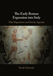 Nicola Terrenato, Ann Arbor) Terrenato, Nicola (University of Michigan - Early Roman Expansion into Italy, Inbunden