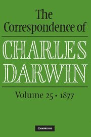 Correspondence of Charles Darwin: Volume 25, 1877 1