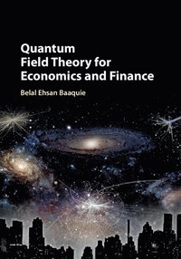 bokomslag Quantum Field Theory for Economics and Finance