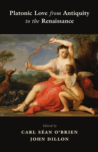 bokomslag Platonic Love from Antiquity to the Renaissance