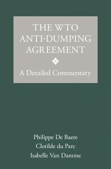 bokomslag The WTO Anti-Dumping Agreement