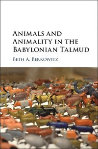 bokomslag Animals and Animality in the Babylonian Talmud