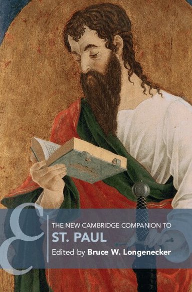 Bruce W. Longenecker - The New Cambridge Companion to St. Paul, Inbunden