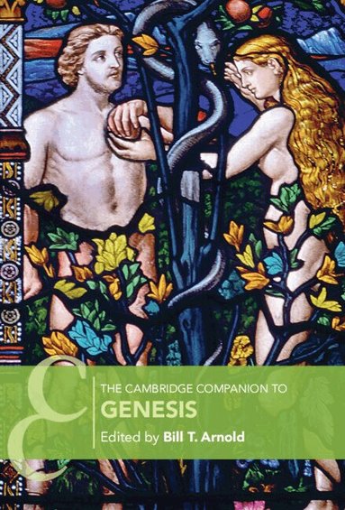 Bill T. Arnold - The Cambridge Companion to Genesis, Inbunden