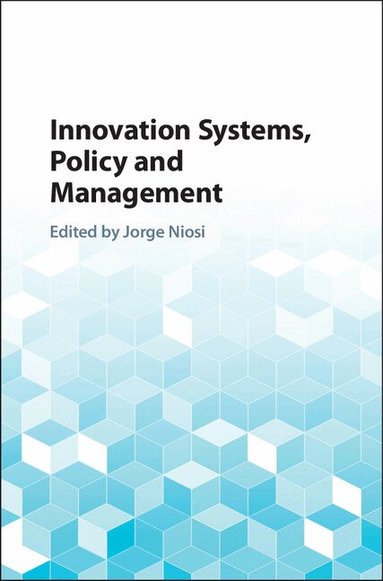 Jorge Niosi - Innovation Systems, Policy and Management, Inbunden