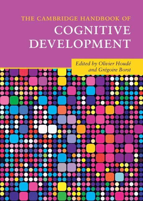 The Cambridge Handbook of Cognitive Development 1