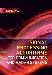 bokomslag Signal Processing Algorithms for Communication and Radar Systems