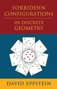 bokomslag Forbidden Configurations in Discrete Geometry