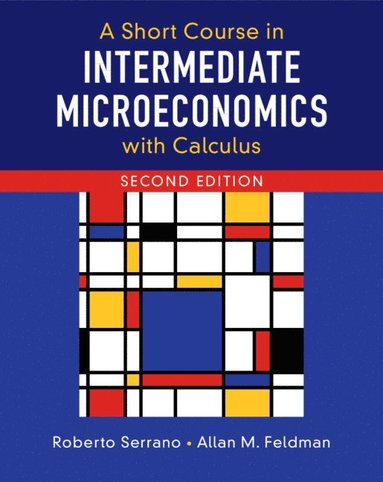 bokomslag Short Course in Intermediate Microeconomics with Calculus