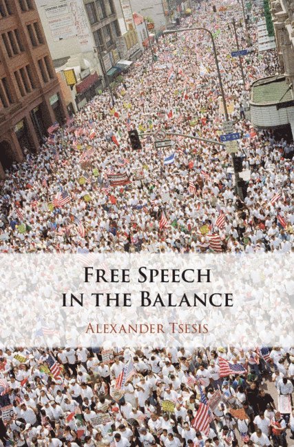Free Speech in the Balance 1