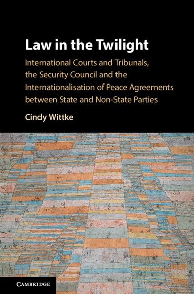Cindy Wittke - Law in the Twilight, Inbunden