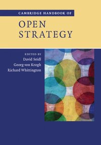 bokomslag Cambridge Handbook of Open Strategy