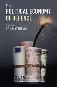 bokomslag The Political Economy of Defence