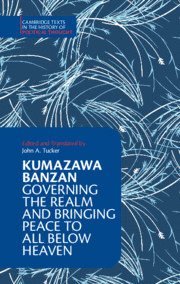 Kumazawa Banzan: Governing the Realm and Bringing Peace to All below Heaven 1