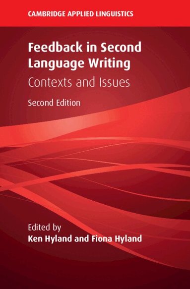 Ken Hyland, Fiona Hyland - Feedback in Second Language Writing, Inbunden