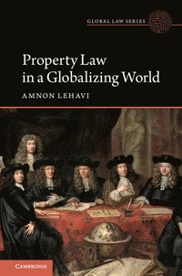 bokomslag Property Law in a Globalizing World