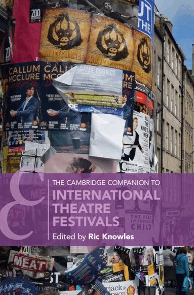 Ric Knowles - The Cambridge Companion to International Theatre Festivals, Inbunden