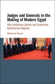 Mahmoud Hamad - Judges and Generals in the Making of Modern Egypt, Inbunden