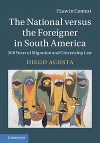 bokomslag National versus the Foreigner in South America