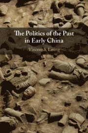 bokomslag Politics of the Past in Early China