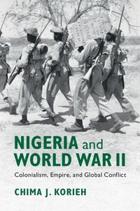 bokomslag Nigeria and World War II