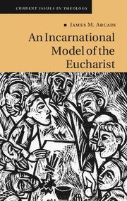 Incarnational Model of the Eucharist 1