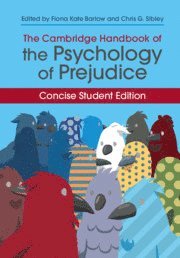 Fiona Kate Barlow, Chris G. Sibley, Fiona Kate (University of Queensland) Barlow, Chris G. (University of Auckland) Sibley, Chris G Sibley - Cambridge Handbook of the Psychology of Prejudice, Inbunden