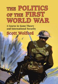 bokomslag Politics of the First World War