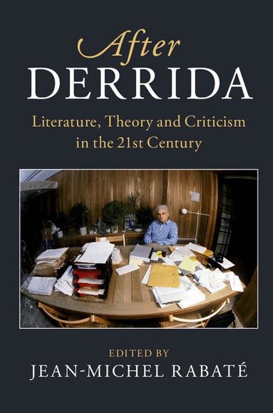 Jean-Michel Rabaté - After Derrida, Inbunden