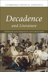 bokomslag Decadence and Literature
