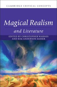 bokomslag Magical Realism and Literature