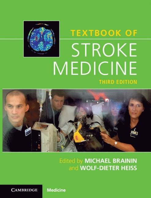 Michael Brainin, Wolf-Dieter Heiss, Austria) Brainin, Michael (Donau-Universitat Krems, Wolf-Dieter (Universitat zu Koln) Heiss - Textbook of Stroke Medicine, Inbunden